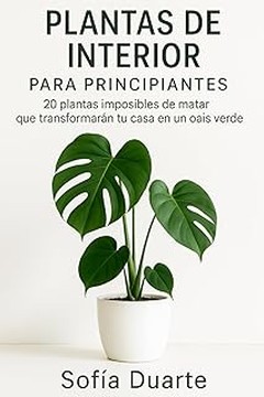 Cómo cuidar plantas de interior: guía para principiantes