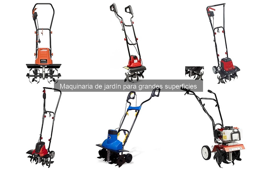 Guía de compra de maquinaria de jardín para grandes superficies