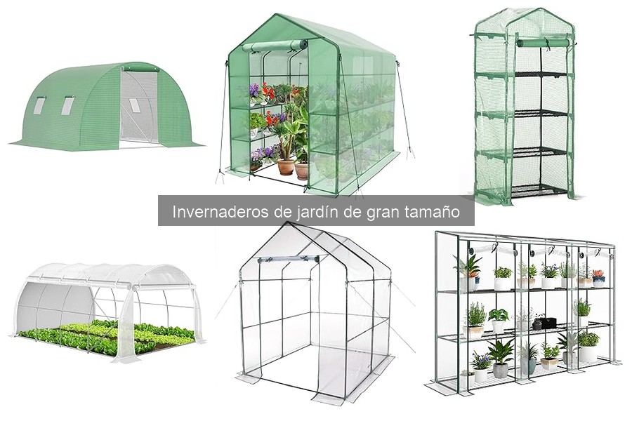 Opiniones sobre invernaderos de jardín de gran tamaño