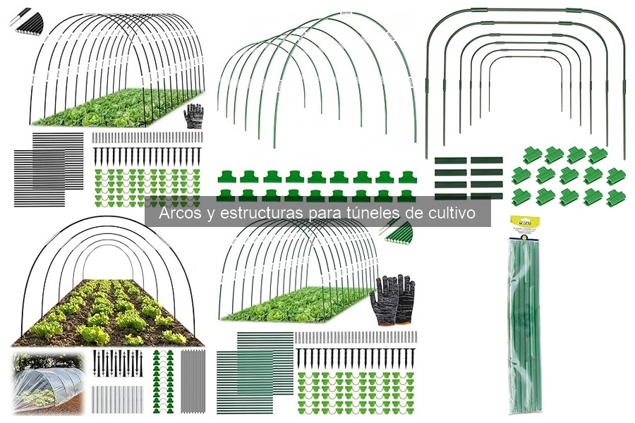 Tipos de arcos y estructuras para túneles de cultivo