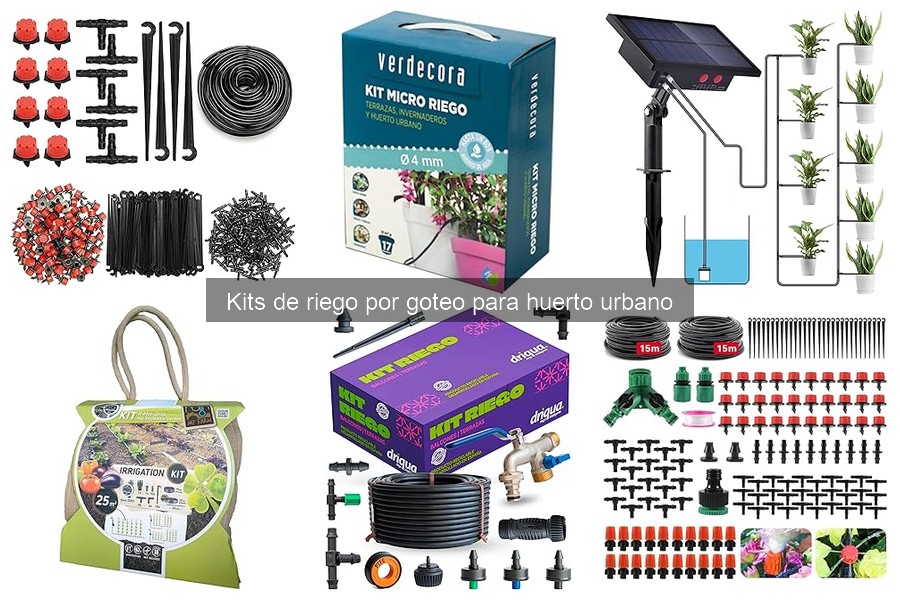 Tipos de kits de riego por goteo para huertos urbanos